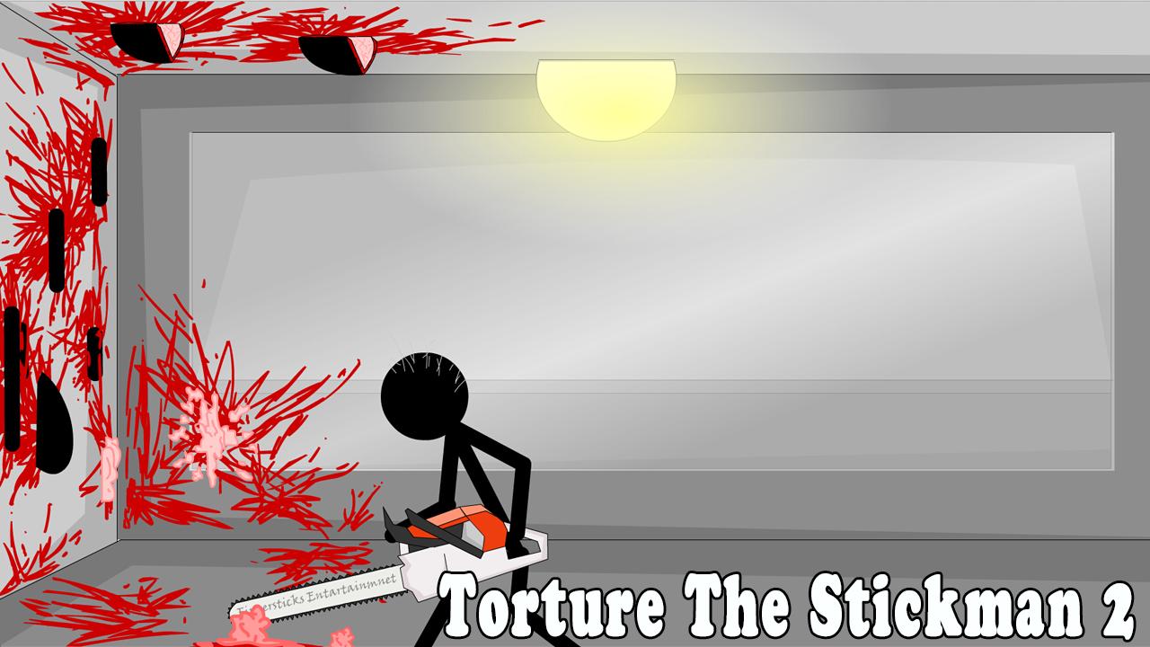Torture The Stickman 2