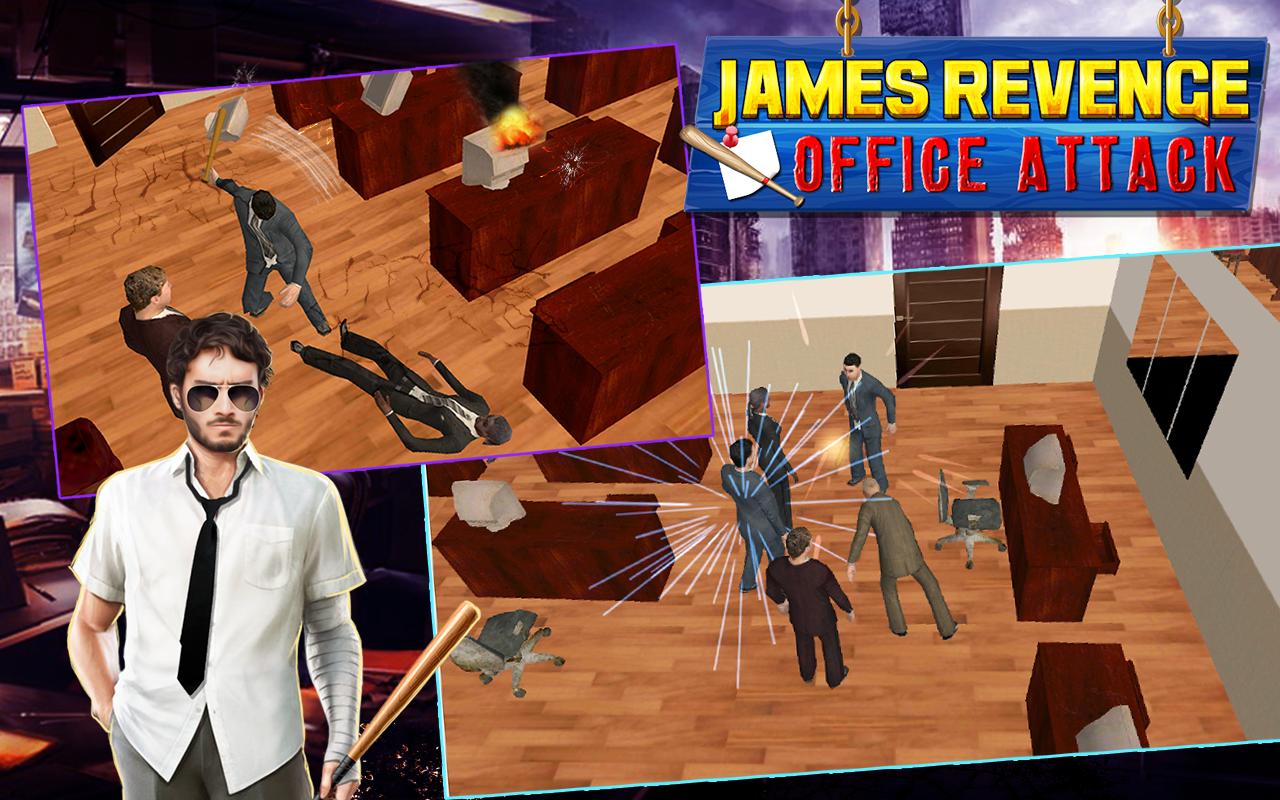 James Revenge Office Attack