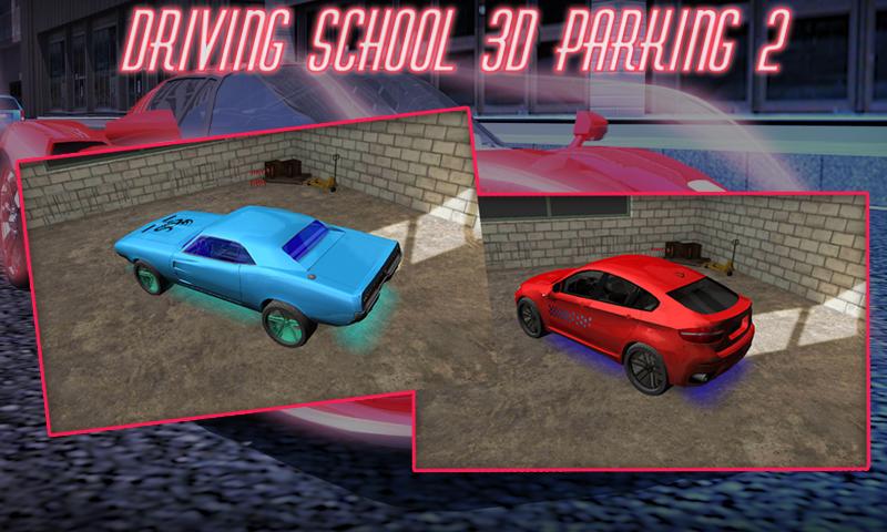 Driving School 3D Parking 2
